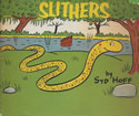 Slithers
